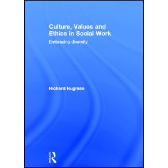 Culture, Values and Ethics in Social Work