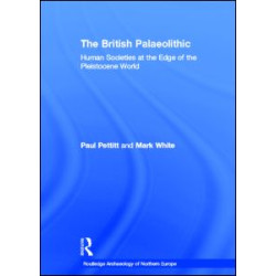 The British Palaeolithic The British Palaeolithic