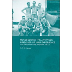 Reassessing the Japanese Prisoner of War Experience Reassessing the Japanese Prisoner of War Experience
