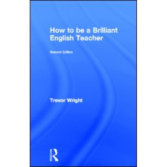 How to be a Brilliant English Teacher