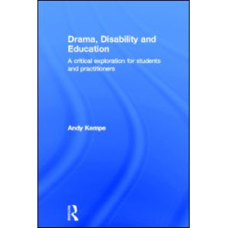 Drama, Disability and Education Drama, Disability and Education