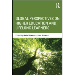 Global Perspectives on Higher Education and Lifelong Learners Global Perspectives on Higher Education and Lifelong Learners