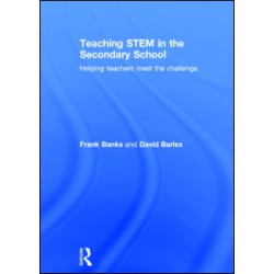 Teaching STEM in the Secondary School Teaching STEM in the Secondary School