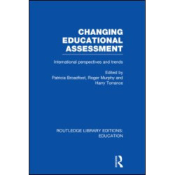 Changing Educational Assessment Changing Educational Assessment