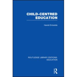 Child-Centred Education Child-Centred Education