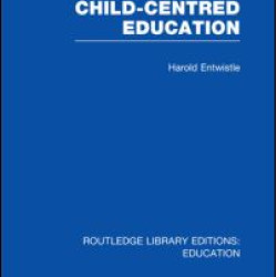 Child-Centred Education Child-Centred Education