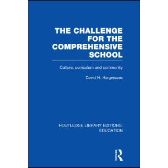 The Challenge For the Comprehensive School