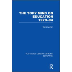 The Tory Mind on Education The Tory Mind on Education