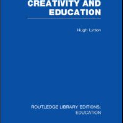 Creativity and Education Creativity and Education