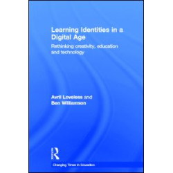 Learning Identities in a Digital Age Learning Identities in a Digital Age