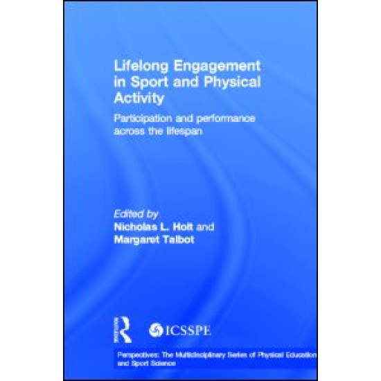 Lifelong Engagement in Sport and Physical Activity Lifelong Engagement in Sport and Physical Activity