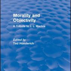 Morality and Objectivity (Routledge Revivals)