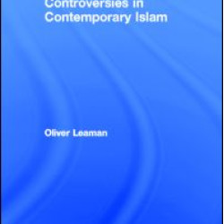Controversies in Contemporary Islam