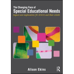 The Changing Face of Special Educational Needs The Changing Face of Special Educational Needs