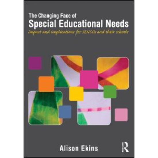 The Changing Face of Special Educational Needs The Changing Face of Special Educational Needs