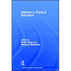 Debates in Physical Education Debates in Physical Education