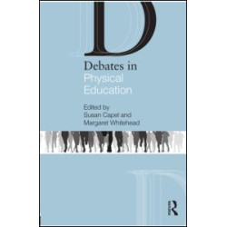 Debates in Physical Education Debates in Physical Education