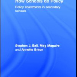 How Schools Do Policy How Schools Do Policy
