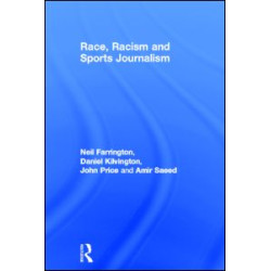 Race, Racism and Sports Journalism