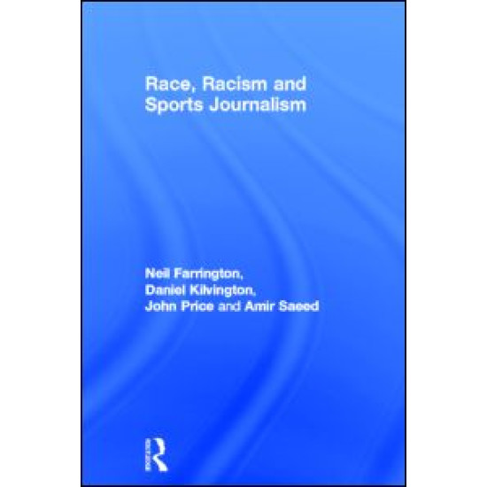 Race, Racism and Sports Journalism