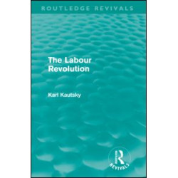 The Labour Revolution (Routledge Revivals)