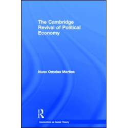 The Cambridge Revival of Political Economy