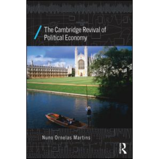 The Cambridge Revival of Political Economy The Cambridge Revival of Political Economy