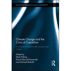 Climate Change and the Crisis of Capitalism Climate Change and the Crisis of Capitalism