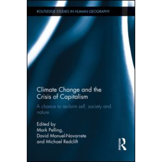 Climate Change and the Crisis of Capitalism Climate Change and the Crisis of Capitalism
