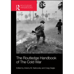 The Routledge Handbook of the Cold War