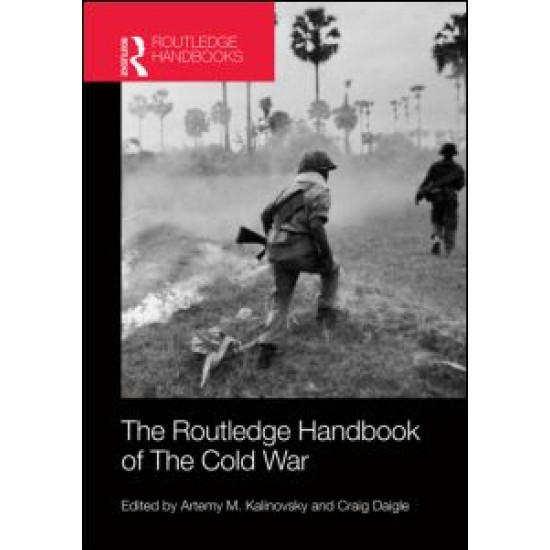 The Routledge Handbook of the Cold War