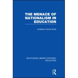 The Menace of Nationalism in Education The Menace of Nationalism in Education