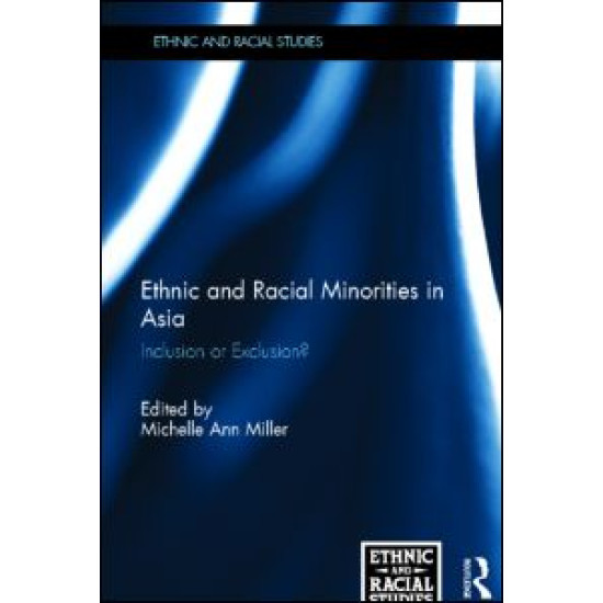 Ethnic and Racial Minorities in Asia Ethnic and Racial Minorities in Asia