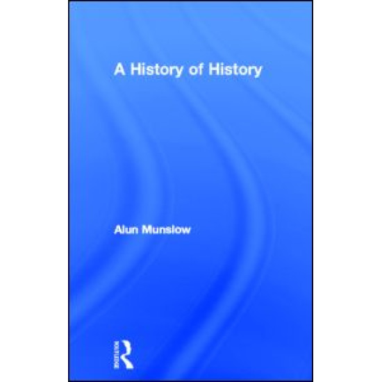 A History of History A History of History