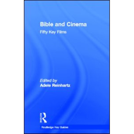 Bible and Cinema: Fifty Key Films