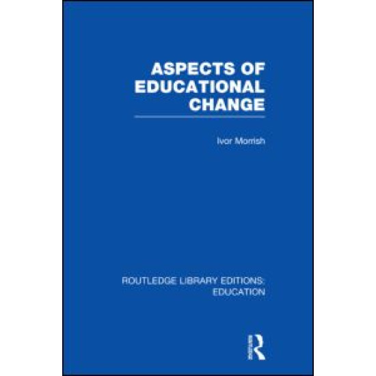 Aspects of Educational Change Aspects of Educational Change