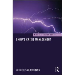 China's Crisis Management China's Crisis Management