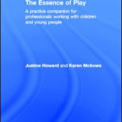 The Essence of Play The Essence of Play