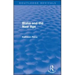 Blake and the New Age (Routledge Revivals)