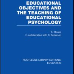 Educational Objectives and the Teaching of Educational Psychology