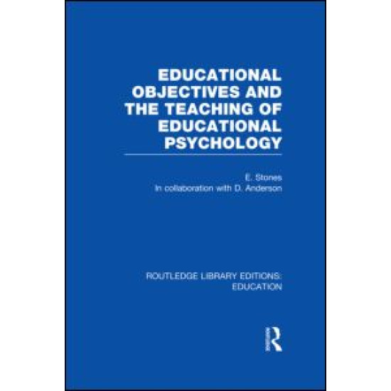 Educational Objectives and the Teaching of Educational Psychology