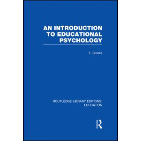 An Introduction to Educational Psychology An Introduction to Educational Psychology
