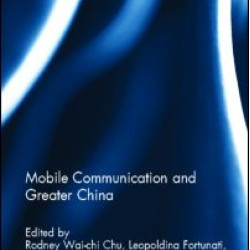 Mobile Communication and Greater China Mobile Communication and Greater China