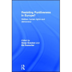 Resisting Punitiveness in Europe? Resisting Punitiveness in Europe?