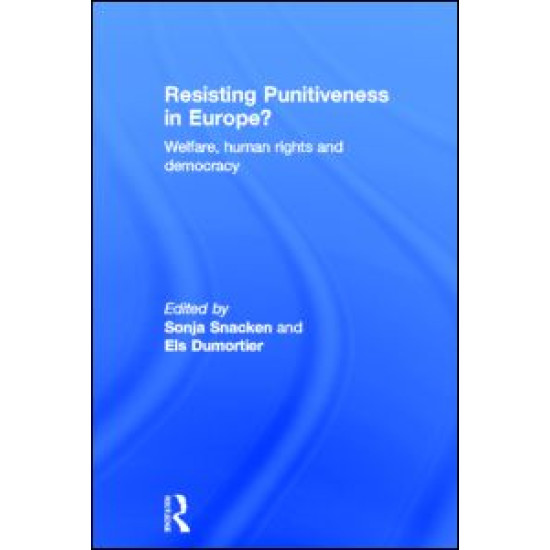 Resisting Punitiveness in Europe? Resisting Punitiveness in Europe?
