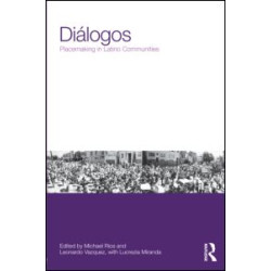 Diálogos: Placemaking in Latino Communities Diálogos: Placemaking in Latino Communities
