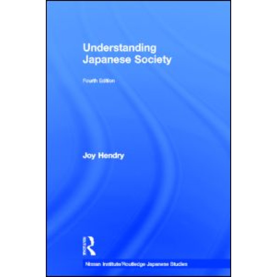 Understanding Japanese Society Understanding Japanese Society