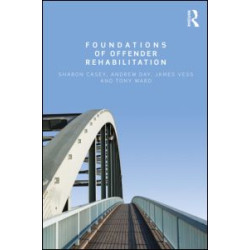Foundations of Offender Rehabilitation Foundations of Offender Rehabilitation