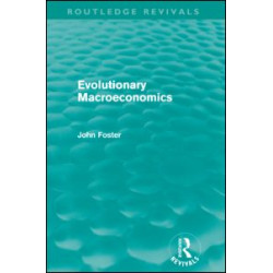 Evolutionary Macroeconomics (Routledge Revivals) Evolutionary Macroeconomics (Routledge Revivals)
