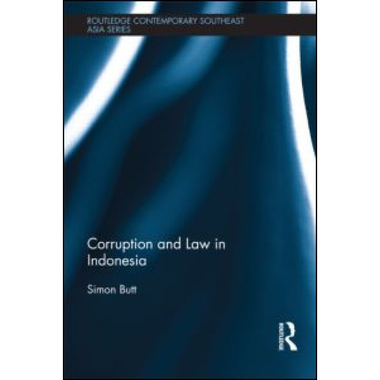 Corruption and Law in Indonesia Corruption and Law in Indonesia